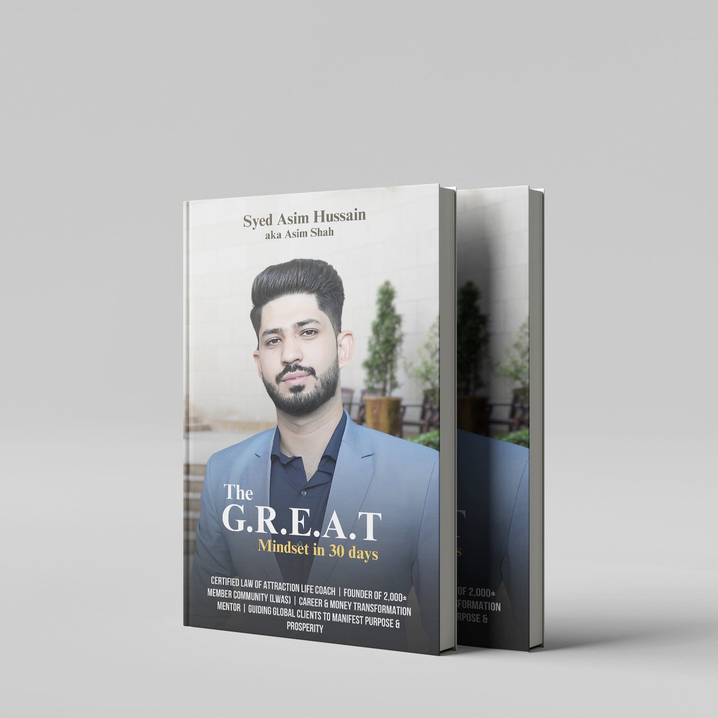 The G.R.E.A.T. Mindset - Learn With Asim Shah - LWAS - Asim Shah
